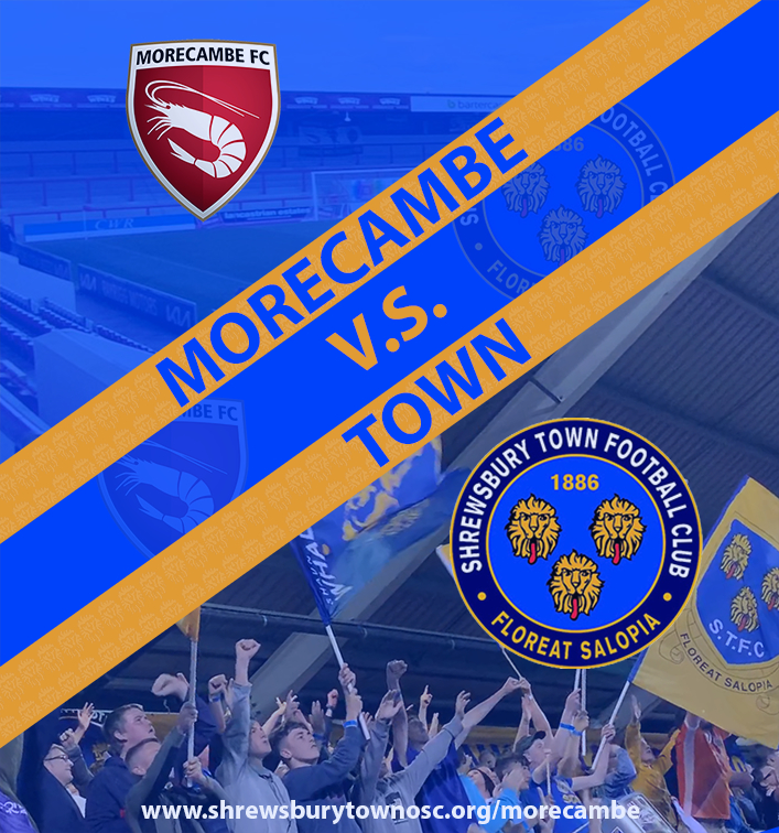 Shrewsbury Town OSC Away Travel - Morecambe