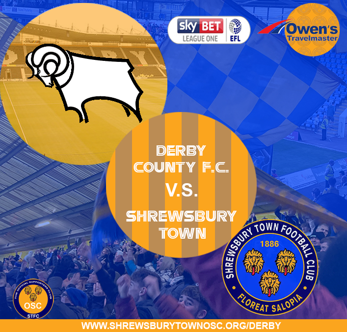 Shrewsbury Town OSC Away Travel Derby County