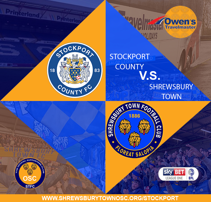 Shrewsbury Town OSC Away Travel - Stockport County